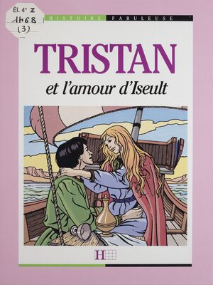 cover image of Tristan et l'amour d'Iseult